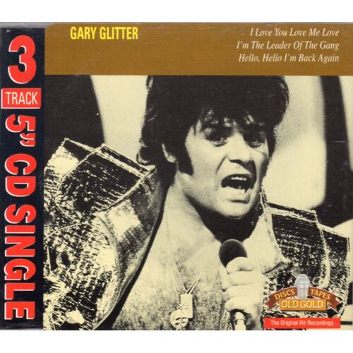 Gary Glitter - "I Love You Love Me Love" (3 Track Cd Single)