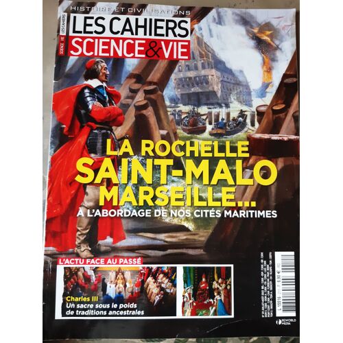 Les Cahiers De Science & Vie N°211 La Rochelle Saint-Malo Marseille ... A 'bordage De Nos Cités Maritimes