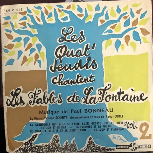 Les Quat Jeudis Chantent - Les Fables De La Fontaine - Vinyle 45t