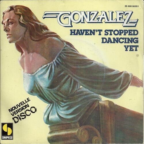 Haven't Stopped Dancing Yet (Gloria Jones) 4'49 (Nouvelle Version Disco) / Just Let It Lay (Jones / Riser / Jones) 4'28