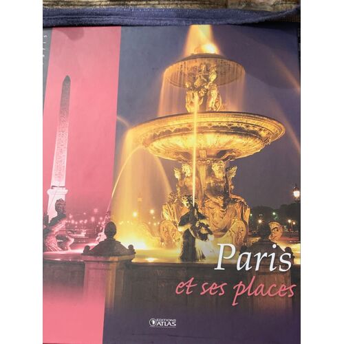 Paris Et Ses Places 