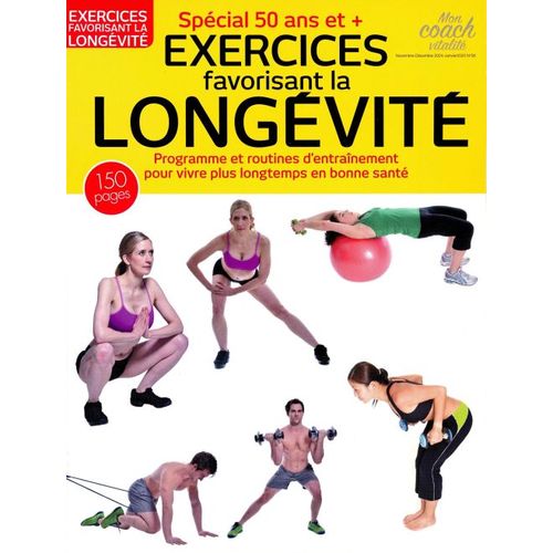Mon Coach Vitalité 6 Special 50 Ans Et + Exercices Favorisant La Longetivite