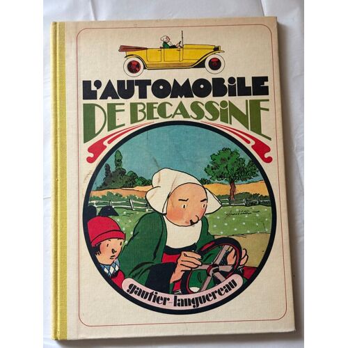 L'Automobile De Bécassine - Re 1972