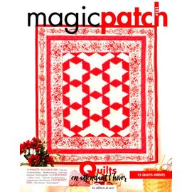 Magic Patch 151 Quilts En Attendant L'hiver 15 Quilts Inedits