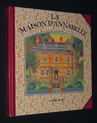 La Maison D'annabelle - France Loisirs 1988