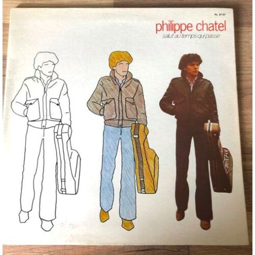 Vinyle 33 Tours-Philippe Chatel-Salut Au Temps Qui Passe