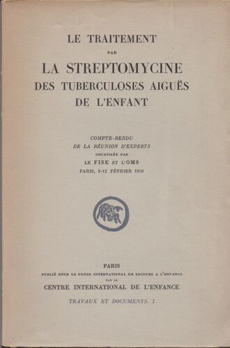 Traitement Par La Streptomycine Des Tuberculoses Aigues De L'enfant