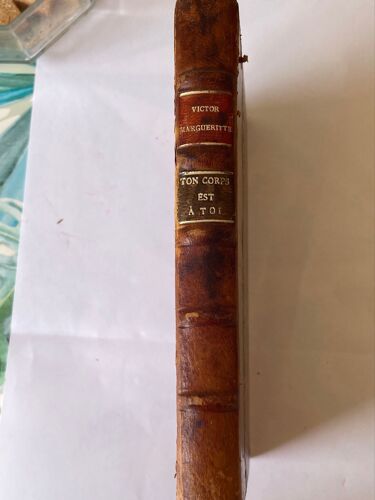 1927 Édition Relié Cuir Victor Margueritteton Corps Est À Toi 