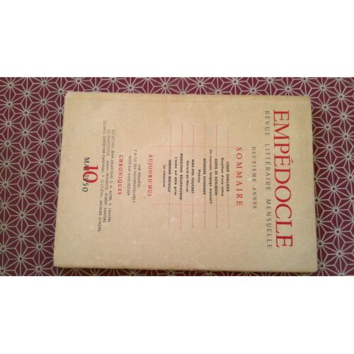 Empédocle - Revue Littéraire Mensuelle Fondée Par Albert Béguin, Albert Camus, René Char, Guido Meister Et Jean Vagne. N° 10 Mai 1950 : Louis Guilloux, G. Schehadé, H. Melville...