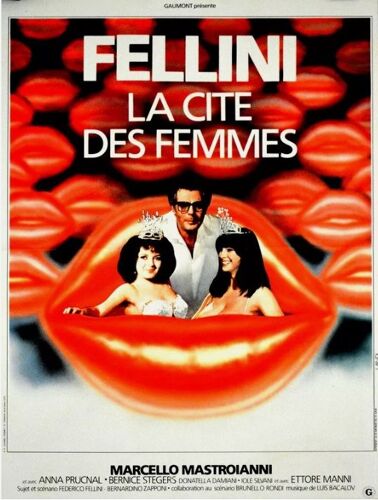 La Cité Des Femmes - Affiche Originale De Cinéma - Format 40x60 Cm- Federico Fellini, Marcello Mastroianni, Anna Prucnal, Bernice Stegers, Donatella Damiani- Michel Landi / La Città Delle Donne - 1980