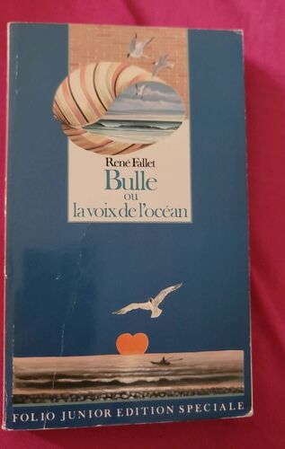 René Fallet Bulle Ou La Voix De L'océan Folio Junior Edition Speciale 469