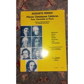 Pièces Classiques Célèbres Pour Clarinette Et Piano - Augste Périer - Éditions Leduc