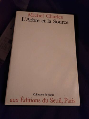L'arbre Et La Source - Michel Charles