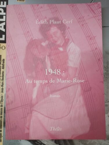 1948 Au Temps De Marie Rose Edith Plaint Cerf