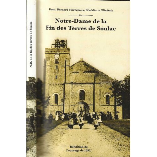Notre-Dame De La Fin Des Terres De Soulac