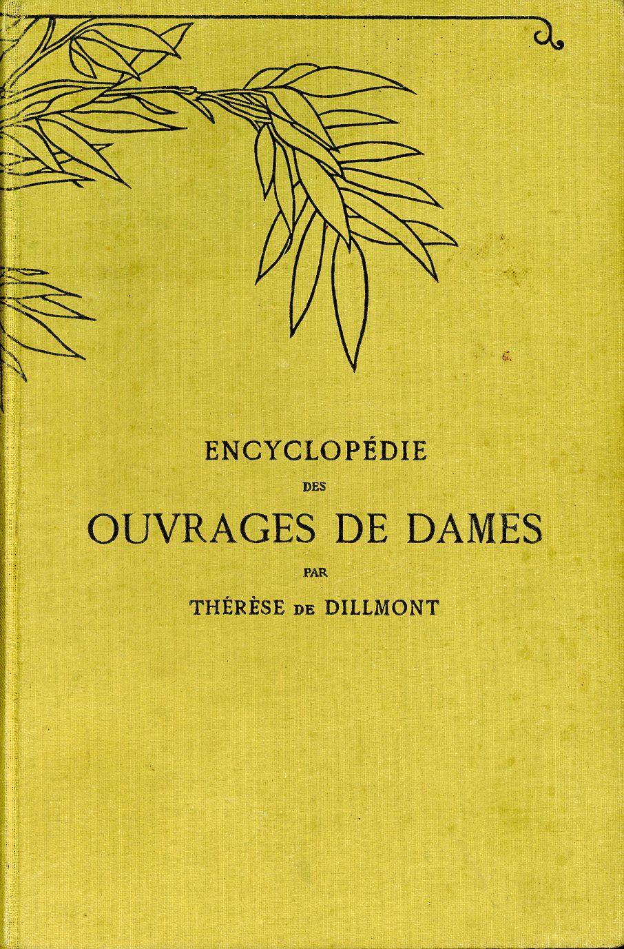 手芸事典 Encyclopedie Des Ouvrages De Dames Encyclopédie des ouvrages de dames - Le Dicopathe