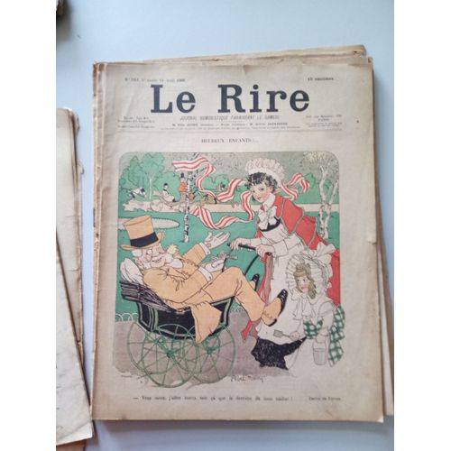 Le Rire, Journal Humoristique, Collection De Plusieurs Parutions De 1899 À 1923