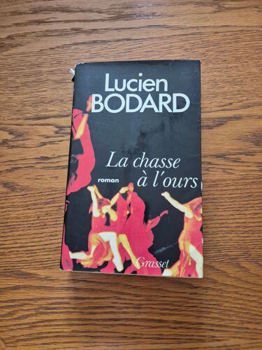 La Chasse À L'ours Lucien Bodard
