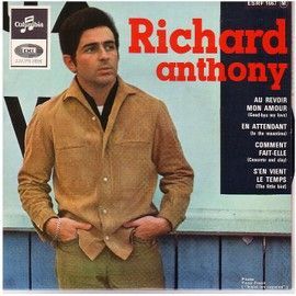 Richard Anthony Disque Vinyle 45 Tours -Au Revoir Mon Amour.