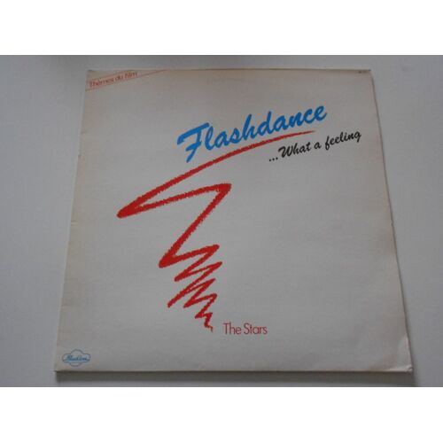 Flashdance : The Stars What A Feeling