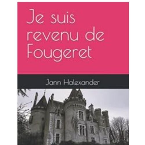 Je Suis Revenu De Fougeret
