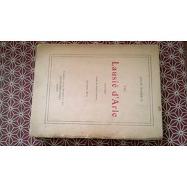 Joseph D(')Arbaud. Lou Lausié D(')Arle. Préface De Frédéric Mistral. Editions De La Revue Le Feu 1925 Texte Provençal, Traduction Française En Regard