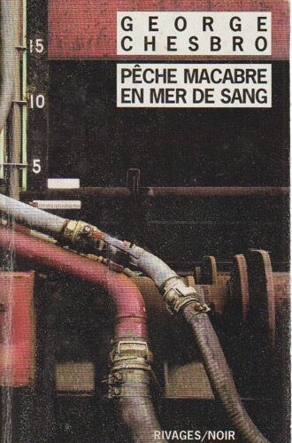 Pêche Macabre En Mer De Sang - George Chesbro (Rivage/Noir, 2003)