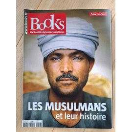 Books Hors Série N ° 12 - Les Musulmans Et Leur Histoire