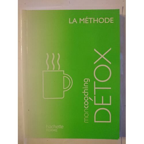 Mon Coaching Détox (La Méthode + Cahier De Suivi)