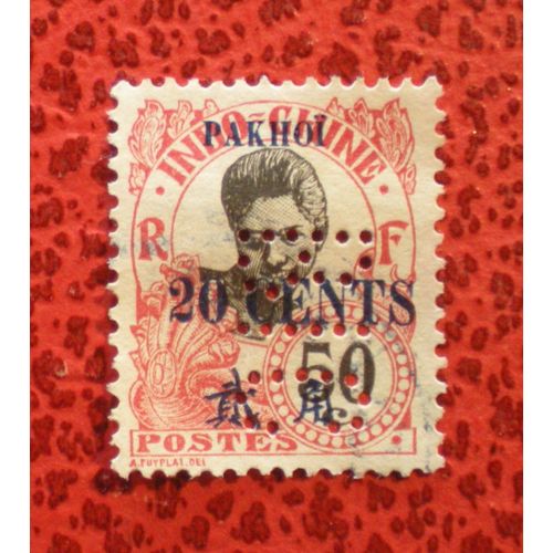 Timbre Oblitéré Perforé Bic - Pakhoï - Timbre D'indochine Avec Pakhoï En Surcharge - 20 Cents Sur 50 Cents Rose - Y&t N° 62