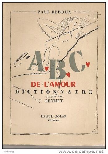 Paul Reboux- L´ A.B.C De L´Amour - Illustration : Peynet -