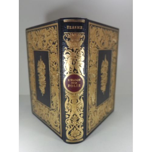 Chez Jean De Bonnot- Érasme- Éloge De La Folie-Illustré- Relié- 1974 - Reliure D'art - Littérature Européenne - Classique Du Xvième Siècle