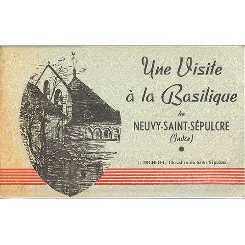 Une Visite À La Basilique De Neuvy Saint Sépulcre