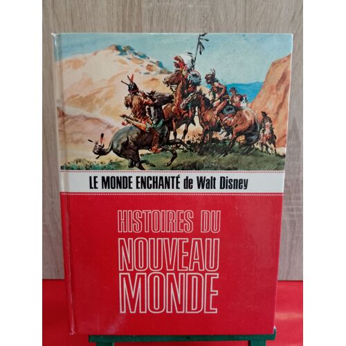 Histoires Du Nouveau-Monde, 1970, Le Monde Enchanté De Walt Disney