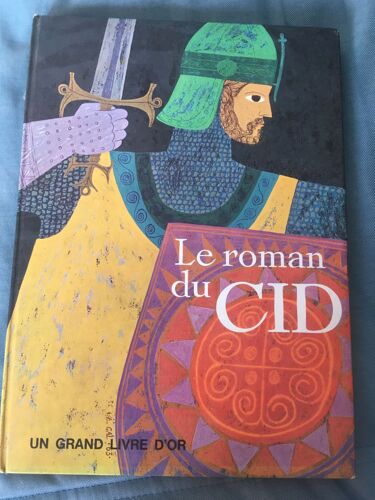 Maria Luisa Gefaell De Vivanco Le Roman Du Cid Editions Des Deux Coqs D'or 1965 Relié Cartonné