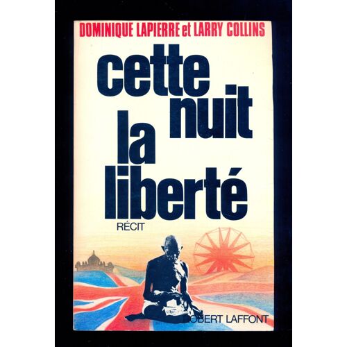 Cette Nuit La Liberte