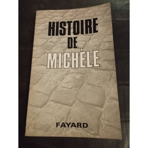 Histoire De Michèle Préface De Jacques Loew