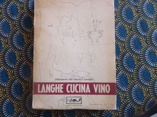 Langhe Cucina Vino // Massimo Martinelli