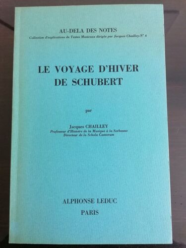 Le Voyage D'hiver De Schubert Par Jacques Chailley