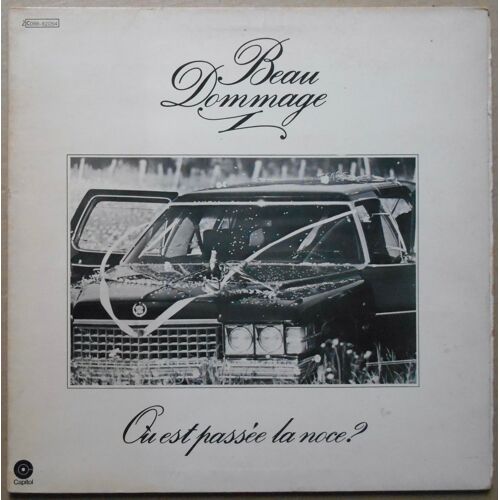 33 Tours Beau Dommage " Où Est Passée La Noce ? "