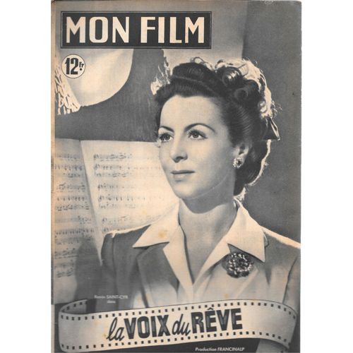 "Mon Film" N° 148 - Renée Saint-Cyr Dans "La Voix Du Rêve" / Gary Cooper / Maria Montez & Jean-Pierre Aumont - 22/06/1949