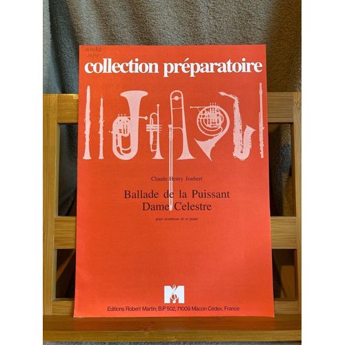 Claude-Henry Joubert Ballade Puissant Dame Célestre Partition Trombone Piano Robert Martin