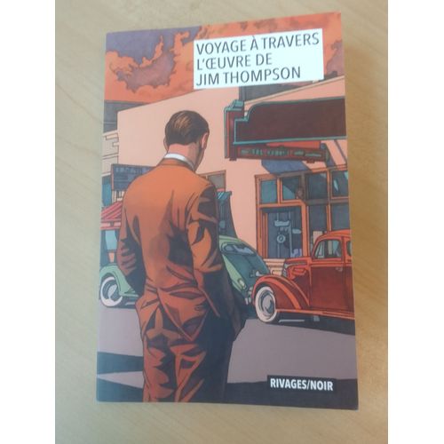 Voyage À Travers L'oeuvre De Jim Thompson