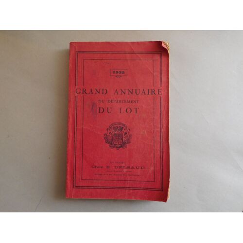 Grand Annuaire Du Département Du Lot Pour 1935.