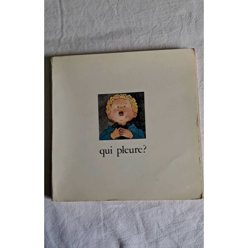 Qui Pleure ?