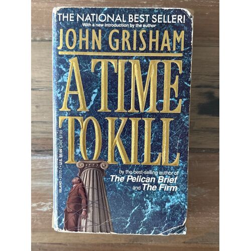 A Time To Kill - John Grisham