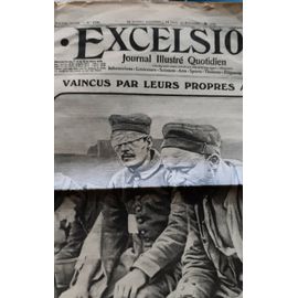Journal Ancien. Le Journal Illustré Quotidien L'excelsior. Mardi 10 Août 1915.