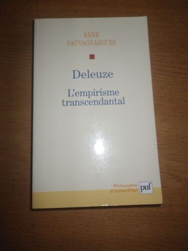 Sauvagnargues, Deleuze. L'empirisme Transcendental