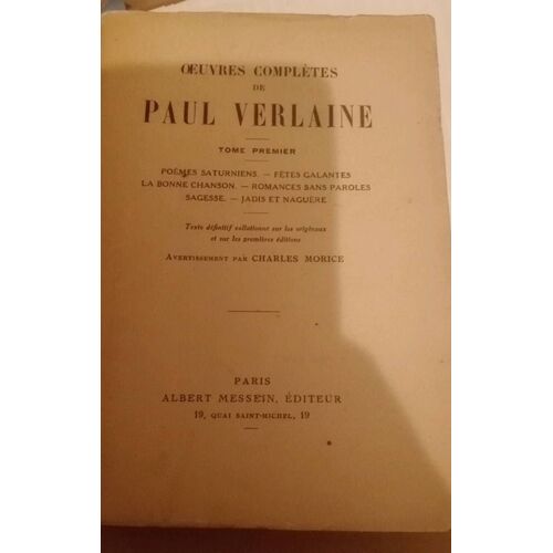 Oeuvres Complètes De Paul Verlaine Tome Premier Avertissement Par Charles Motrice (1941)