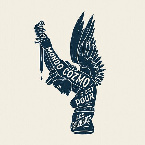 Mondo Cozmo - This Is For The Barbarians [Vinyl]